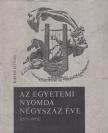 Kafer István - Az Egyetemi Nyomda négyszáz éve (1577-1977) [antikvár]