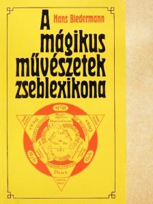 Hans Biedermann - A mágikus művészetek zseblexikona [antikvár]