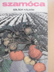 Szilágyi Kálmán - Szamóca [antikvár]