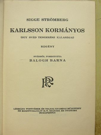 Sigge Strömberg - Karlsson kormányos [antikvár]