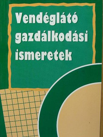 Dr. Burkáné Szolnoki Ágnes - Vendéglátó gazdálkodási ismeretek [antikvár]