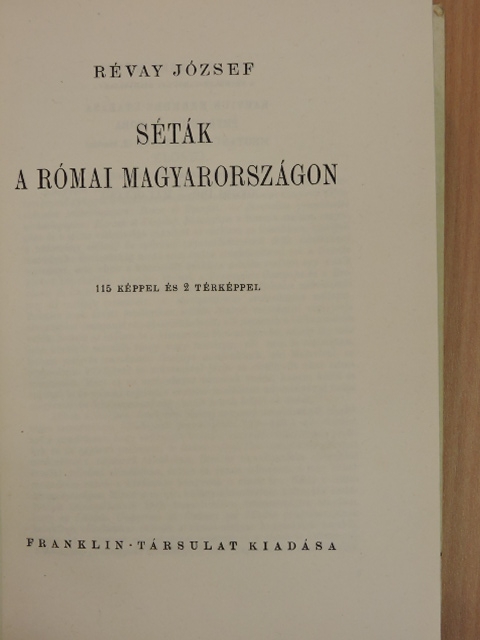 Révay József - Séták a római Magyarországon [antikvár]
