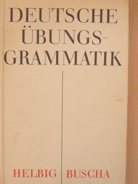 Gerhard Helbig - Deutsche Übungsgrammatik [antikvár]