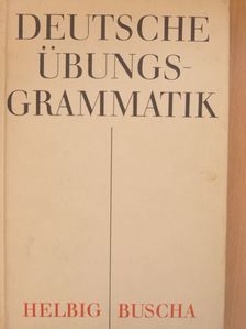 Gerhard Helbig - Deutsche Übungsgrammatik [antikvár]