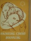 Hámori Ottó - Házasság, család, boldogság [antikvár]