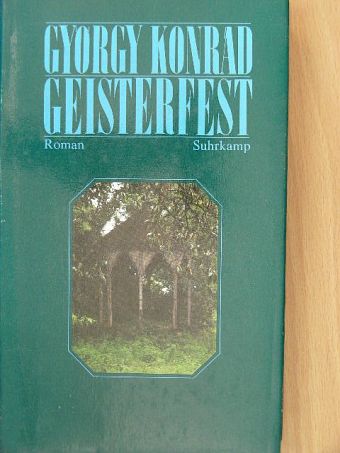 Konrád György - Geisterfest [antikvár]