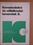 Horváthné Herbáth Mária - Kereskedelmi és vállalkozási ismeretek II/1. [antikvár]
