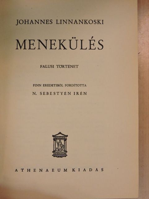 Johannes Linnankoski - Menekülés [antikvár]