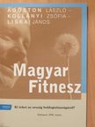 Ágoston László - Magyar Fitnesz (aláírt példány) [antikvár]