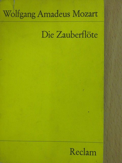 Johann Wolfgang Goethe - Die Zauberflöte [antikvár]