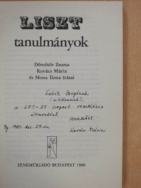 Dömötör Zsuzsa - Liszt tanulmányok (dedikált példány) [antikvár]