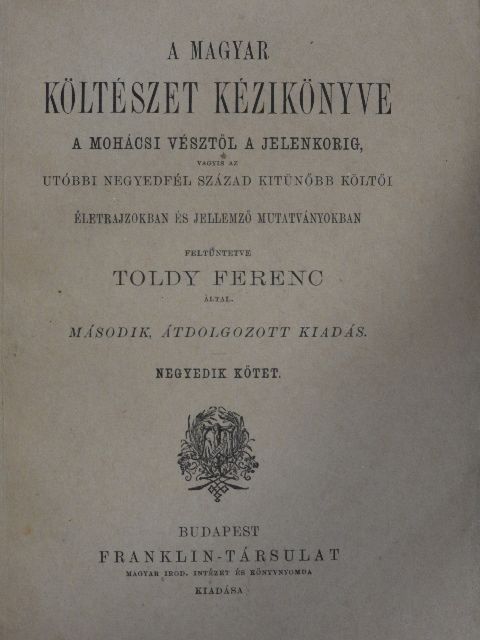 Toldy Ferenc - A magyar költészet kézikönyve IV. (töredék) [antikvár]