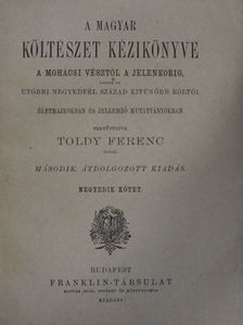 Toldy Ferenc - A magyar költészet kézikönyve IV. (töredék) [antikvár]