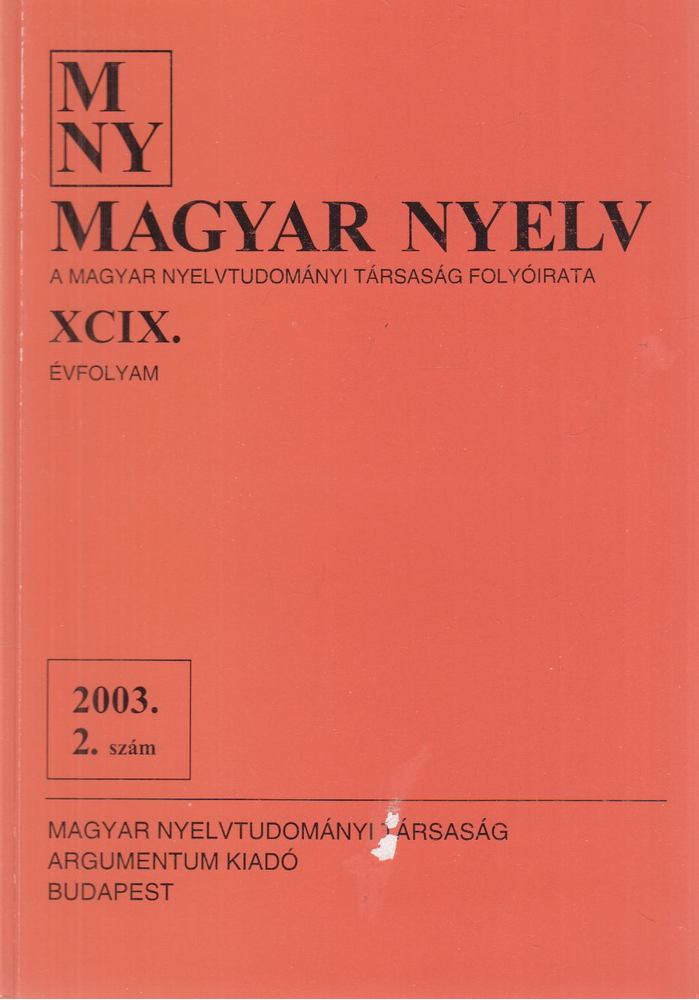 Benkő Loránd (szerk.) - Magyar Nyelv XCIX. évf. 2003. 2. szám [antikvár]