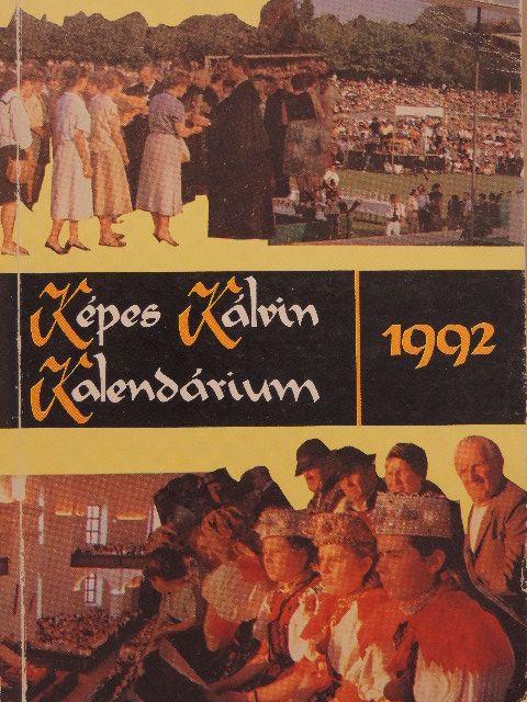 Ablonczy Dániel - Képes Kálvin Kalendárium 1992 [antikvár]