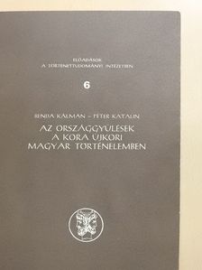 Benda Kálmán - Az országgyűlések a kora újkori magyar történelemben (dedikált példány) [antikvár]