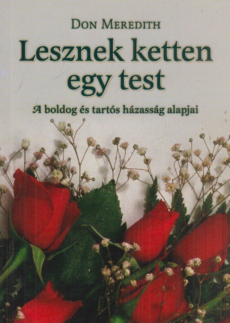 Meredith, Don - Lesznek ketten egy test [antikvár]