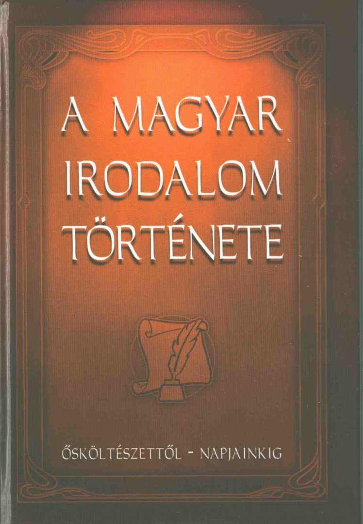 Szilágyi V. Ferenc - A magyar irodalom története [antikvár]