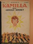 Arnold Bennet - Kamilla [antikvár]