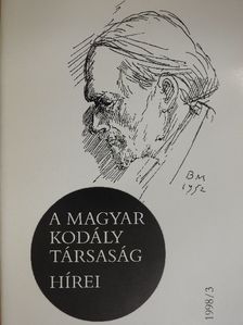 Bartalus Ilona - A Magyar Kodály Társaság Hírei 1998/3. [antikvár]