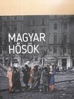 Benkő Levente - Magyar hősök [antikvár]
