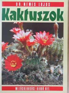 Dr. Nemes Lajos - Kaktuszok [antikvár]