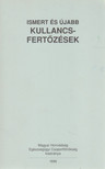 Lakos András dr. - Ismert és újabb kullancsfertőzések [antikvár]