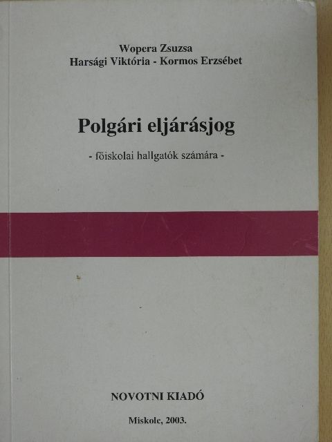 Harsági Viktória - Polgári eljárásjog [antikvár]