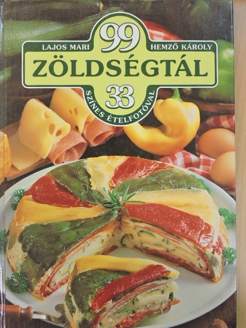 Hemző Károly - 99 zöldségtál 33 színes ételfotóval [antikvár]