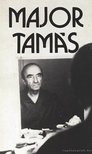ANTAL GÁBOR - Major Tamás [antikvár]