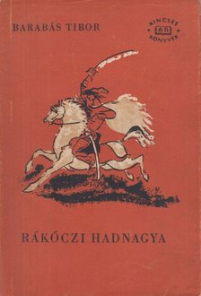 BARABÁS TIBOR - Rákóczi hadnagya [antikvár]
