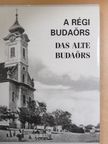 Steinhauser Klára - A régi Budaörs [antikvár]
