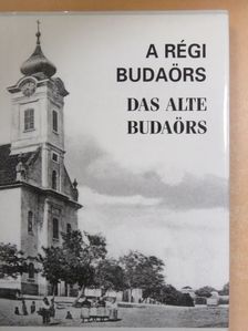 Steinhauser Klára - A régi Budaörs [antikvár]