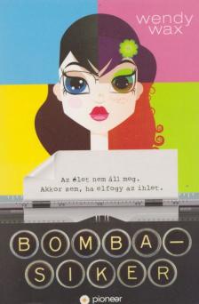 Wendy Wax - Bombasiker [antikvár]