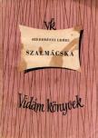 SZEBERÉNYI LEHEL - Szalmácska [antikvár]