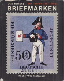 Hornung, Otto - Wie sammle ich richtig Briefmarken [antikvár]
