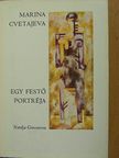 Marina Cvetajeva - Egy festő portréja [antikvár]