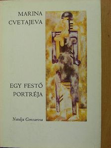 Marina Cvetajeva - Egy festő portréja [antikvár]
