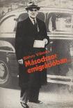 Böhm Vilmos - Másodszor emigrációban [antikvár]