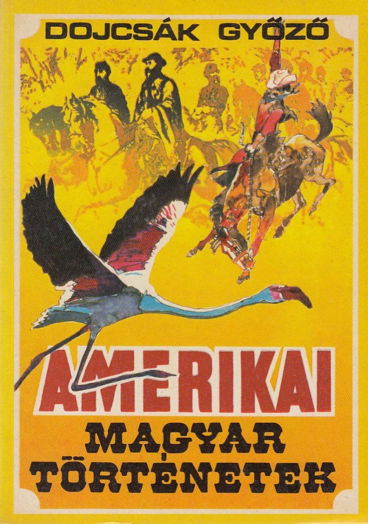 DOJCSÁK GYŐZŐ - Amerikai magyar történetek [antikvár]