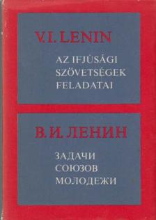 V. I. LENIN - Az ifjúsági szövetségek feladatai [antikvár]