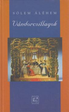 Sólem Áléhem - Vándorcsillagok [antikvár]