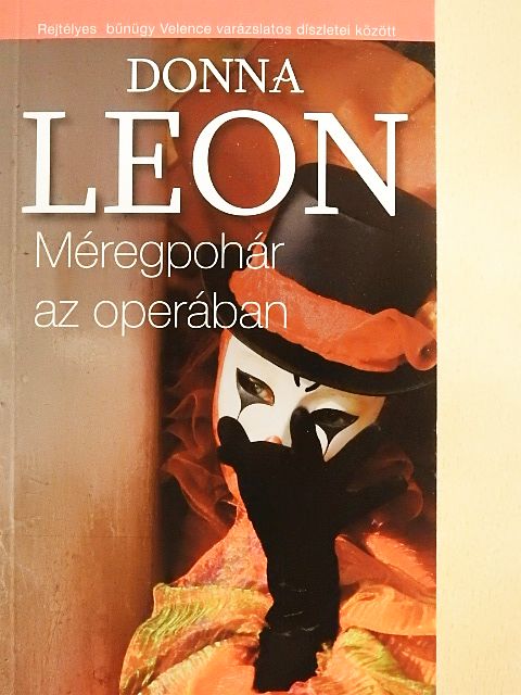 Donna Leon - Méregpohár az operában [antikvár]