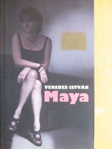Verebes István - Maya [antikvár]