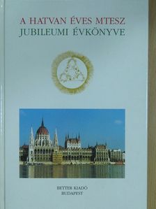 A hatvan éves MTESZ jubileumi évkönyve [antikvár]