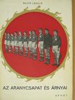 Rejtő László - Az aranycsapat és árnyai [antikvár]