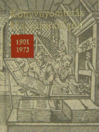 Bolgár Iván - Könyvnyomtatás Magyarországon 1901-1973 (minikönyv) [antikvár]