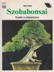 STAHL, HORST - Szobabonsai [antikvár]