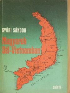 Győri Sándor - Magyarok Dél-Vietnamban [antikvár]
