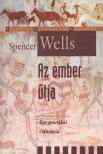 Spencer Wells - Az ember útja [antikvár]